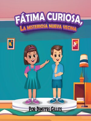 cover image of Fatima Curiosa La Misteriosa Nueva Vecina